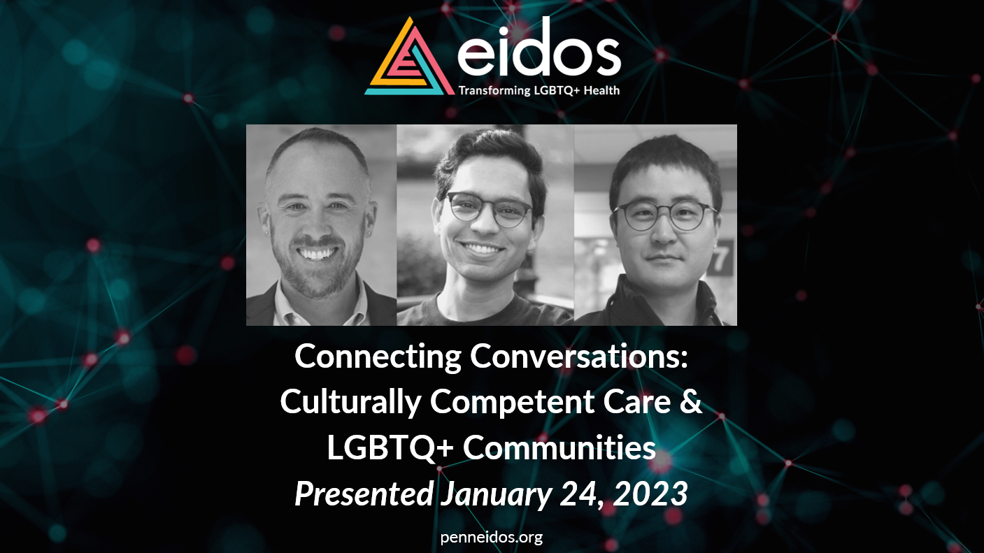 Connecting Conversations: Culturally Competent Care and LGBTQ+ Communities