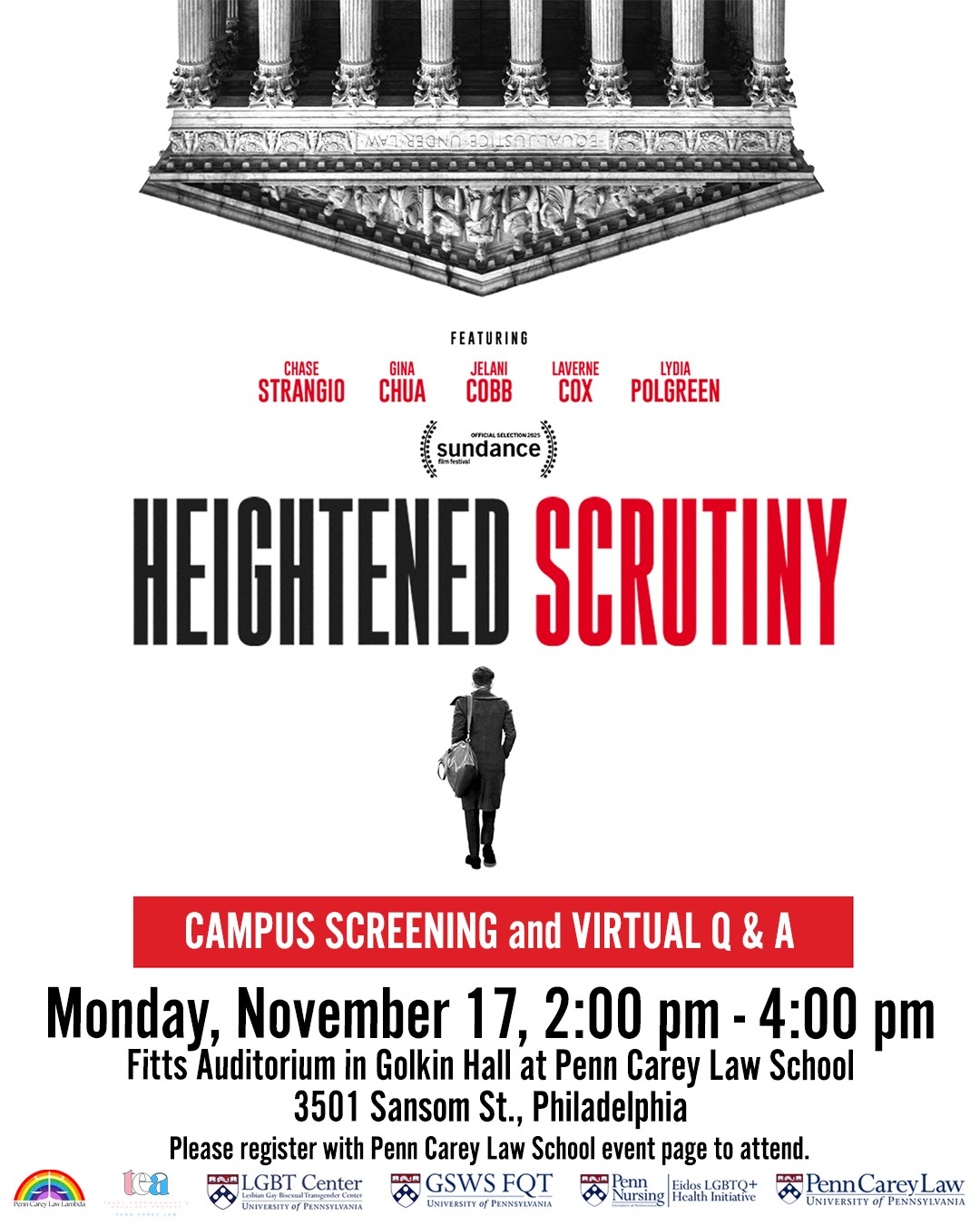 Heightened Scrutiny Flyer_digital Join co-sponsors Eidos LGBT+ Health Initiative, Center for Research in Feminist, Queer and Trans Studies, Gender, Sexuality and Women’s Studies, and the Penn LGBT Center for a screening of Heightened Scrutiny (2025), followed by a brief virtual conversation with film director Sam Feder, moderated by FQT associate director Che Gossett.