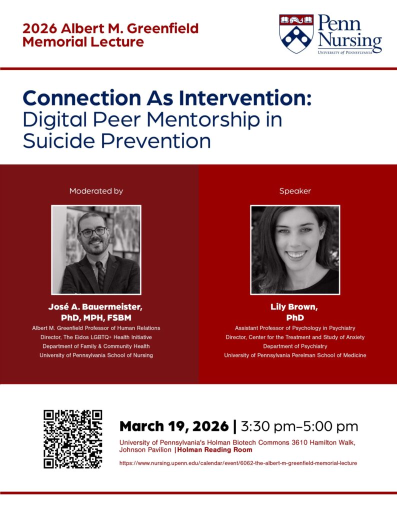 Greenfield Lecture, Connection as Intervention, Digital Peer Mentorship in Suicide Prevention with Jose Bauermeister and Lily Brown