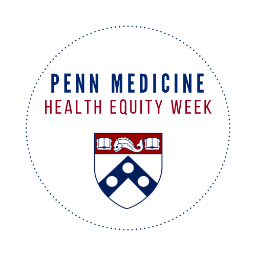 Penn Medicine Health Equity Week logo with Penn shielf